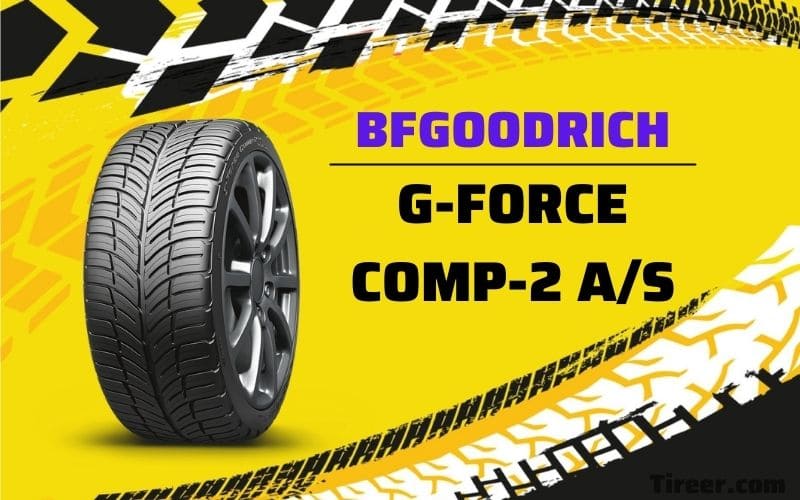 bfgoodrich-g-force-comp-2-a-s-review