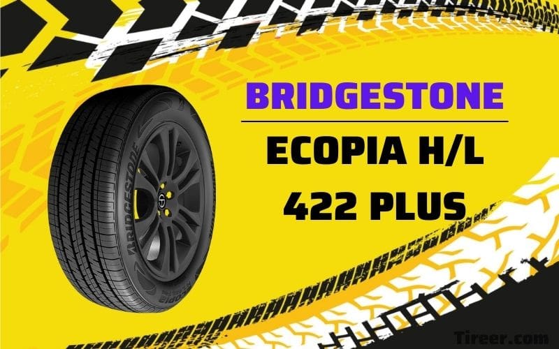 bridgestone-ecopia-h-l-422-plus-review
