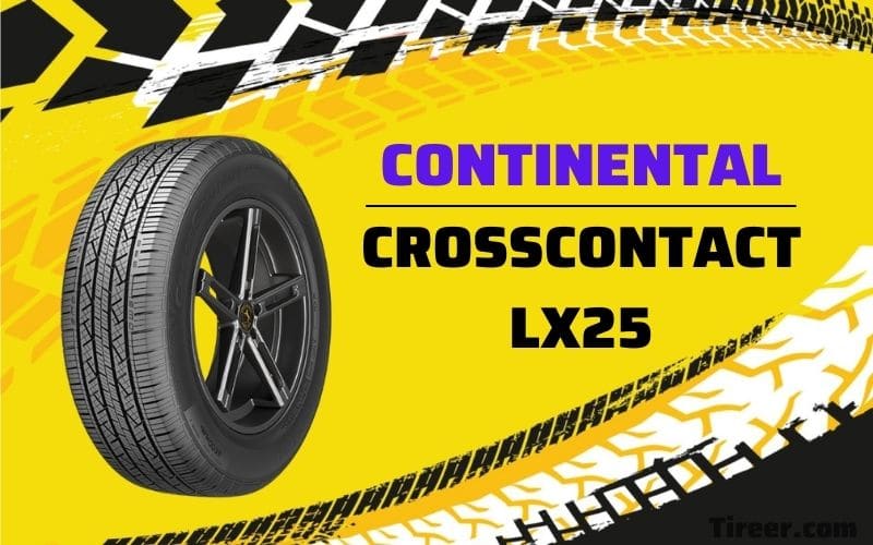 Continental Crosscontact LX25 Review of 2022 The Best Selling