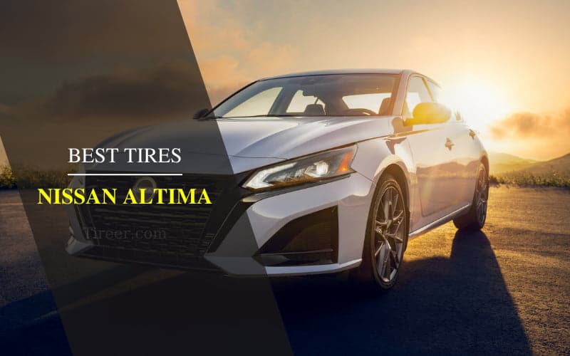 best-tires-for-nissan-altima