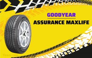 goodyear-assurance-maxlife-review